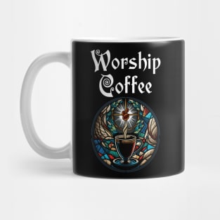 Funny Worship Coffee Gift Funny Coffee Mug